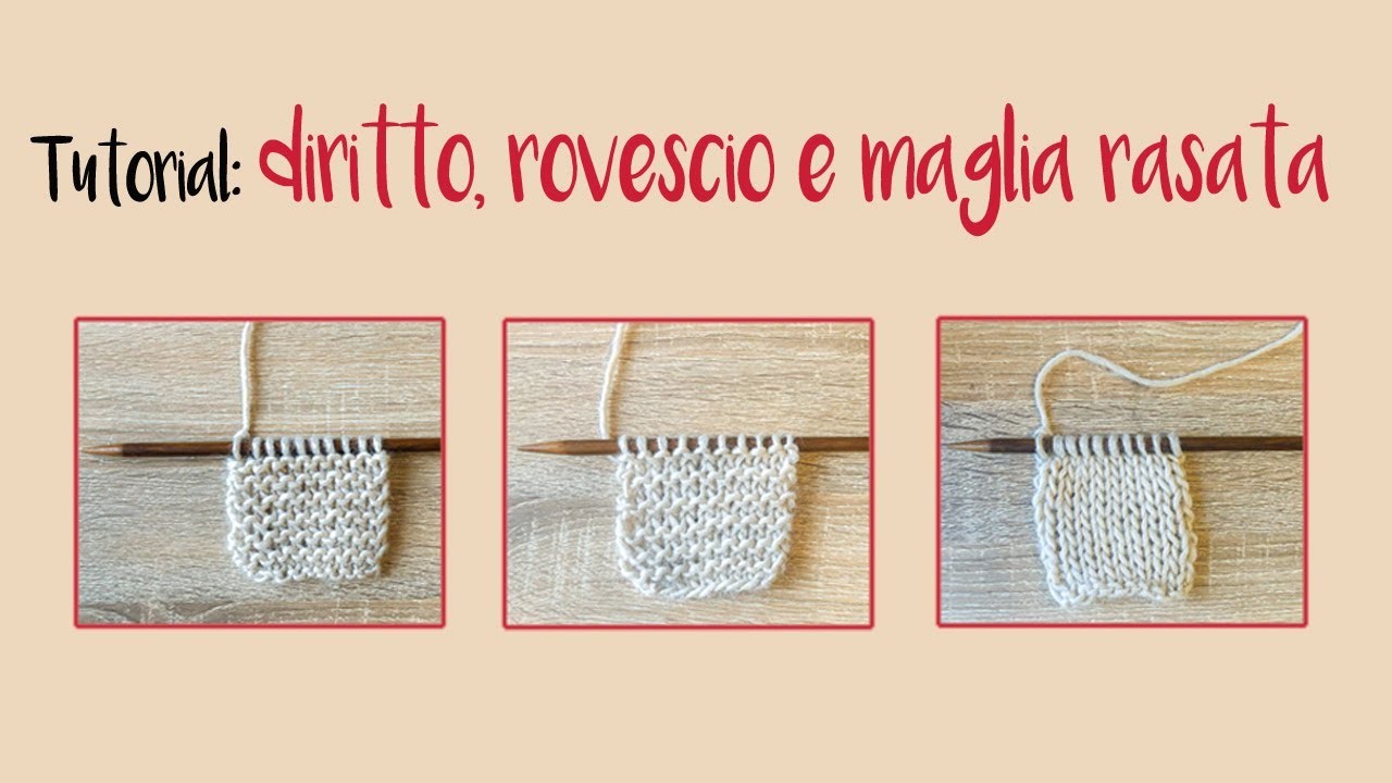 Diritto, Rovescio e Maglia Rasata: Tutorial facile per principianti