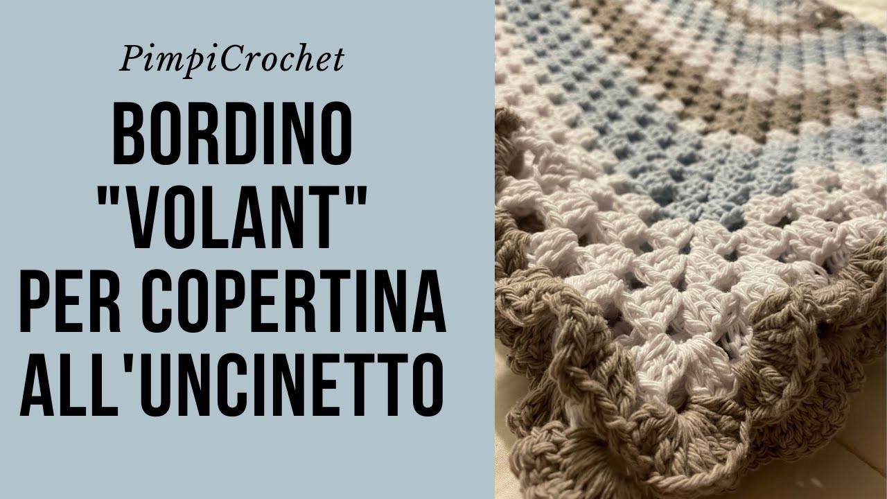 Bordino "Volant"per copertina all'uncinetto|PimpiCrochet|