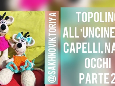 Topolino all'uncinetto. PARTE 2 naso,capelli occhi