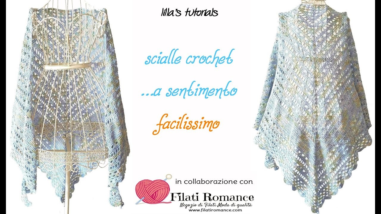 Scialle crochet facilissimo ". a sentimento" . in collaborazione con Filati Romance.com