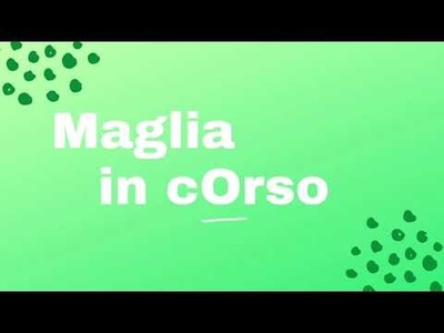 Maglia in cOrso 4: la maglia tubolare in tondo