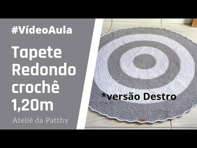 #VideoAula Tapete Redondo de crochê #Destro