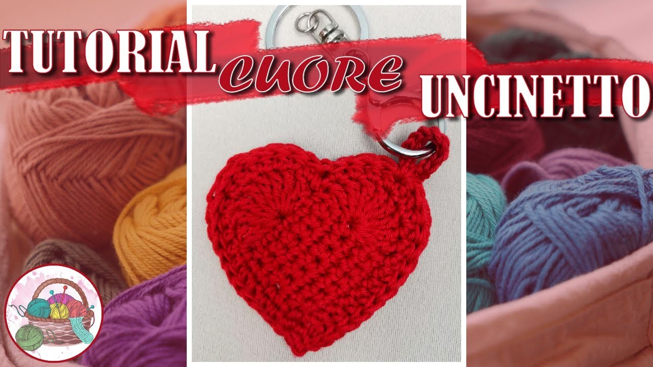 CUORE UNCINETTO - Tutorial cuore uncinetto semplice - Crochet heart
