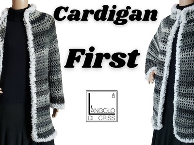 TUTORIAL cardigan all'uncinetto "FIRST" - TOP DOWN