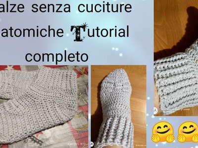 #Uncinetto facile #Easy crochet #Anatomical seamless sock  #Calza senza cuciture  Tutorial completo