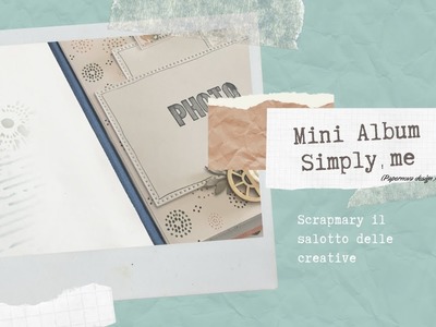 Mini album Papernova Simply me- Scrapbooking Tutorial | Scrapmary