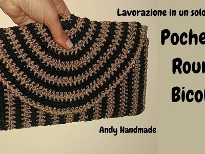 Pochette ROUND BICOLOR Uncinetto Facile Andy Handmade