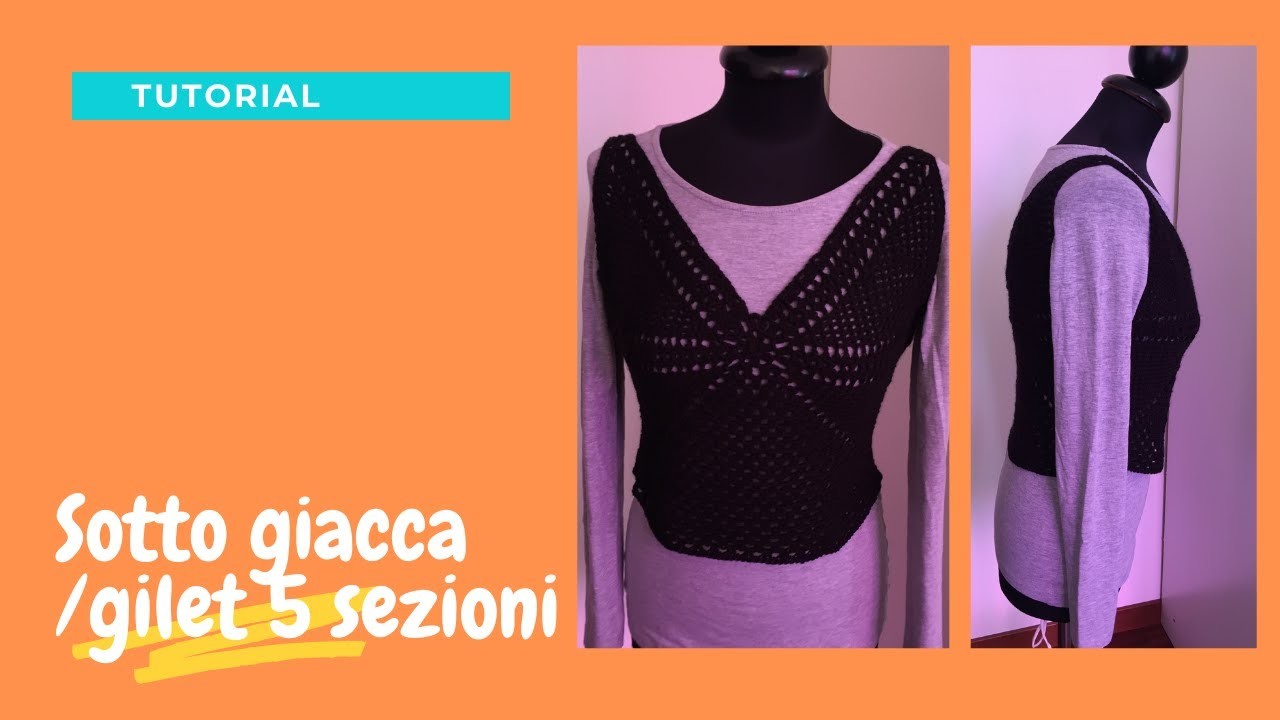 TUTORIAL: Sotto giacca.gilet 5 sezioni