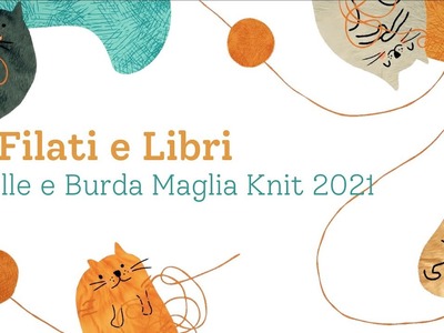 Filati e Libri (6) Elle e Burda Knit 2021 Riviste di Maglia Knitting Time Magazine maisonmariachiara