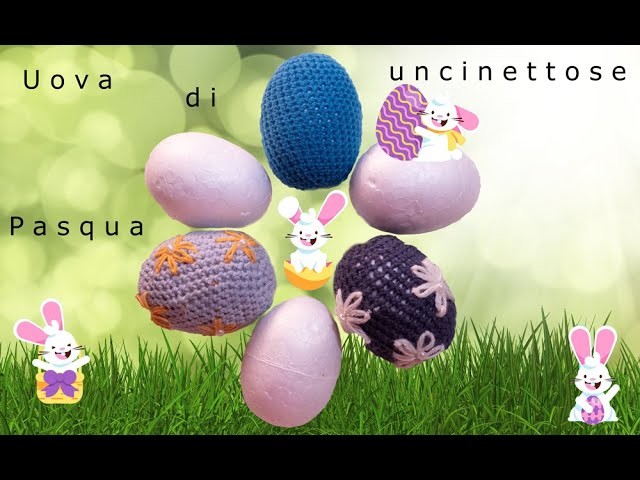 Uova di pasqua uncinettose