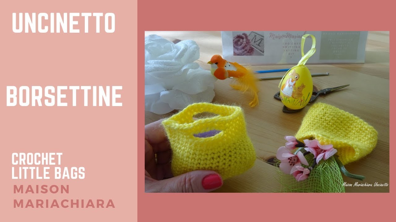 Uncinetto Borsettine Bomboniera Porta Ovetti Crochet Little Bags Ganchillo Bolsa maisonmariachiara