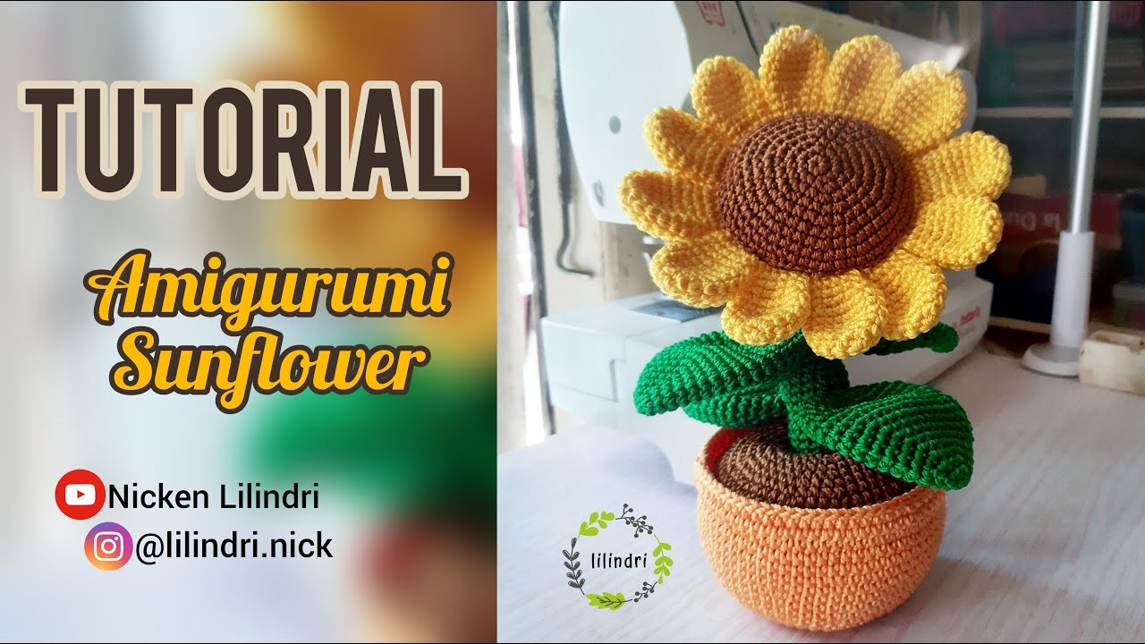 CROCHET. Tutorial Amigurumi Sunflower. Bunga Matahari Rajut. Free Pattern