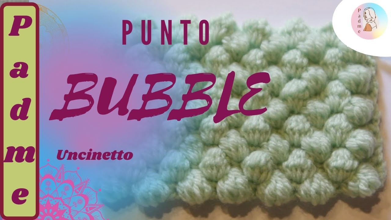 Tutorial : punto bubble   nocciolina crochet