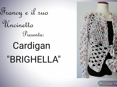 #uncinettofacile Cardigan "BRIGHELLA"