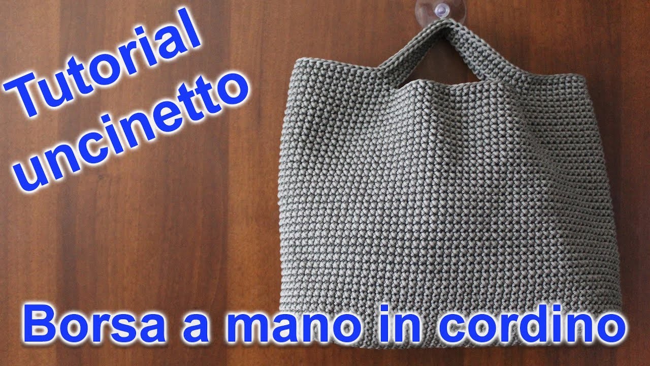 Borsa a mano in cordino - Tutorial uncinetto