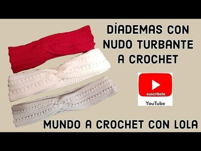 Diadema con nudo turbante, facil. ????Mundo ???? a crochet con lola.