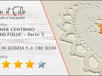 Tutorial runner centrino "Octo Folia" ad uncinetto - Parte 2