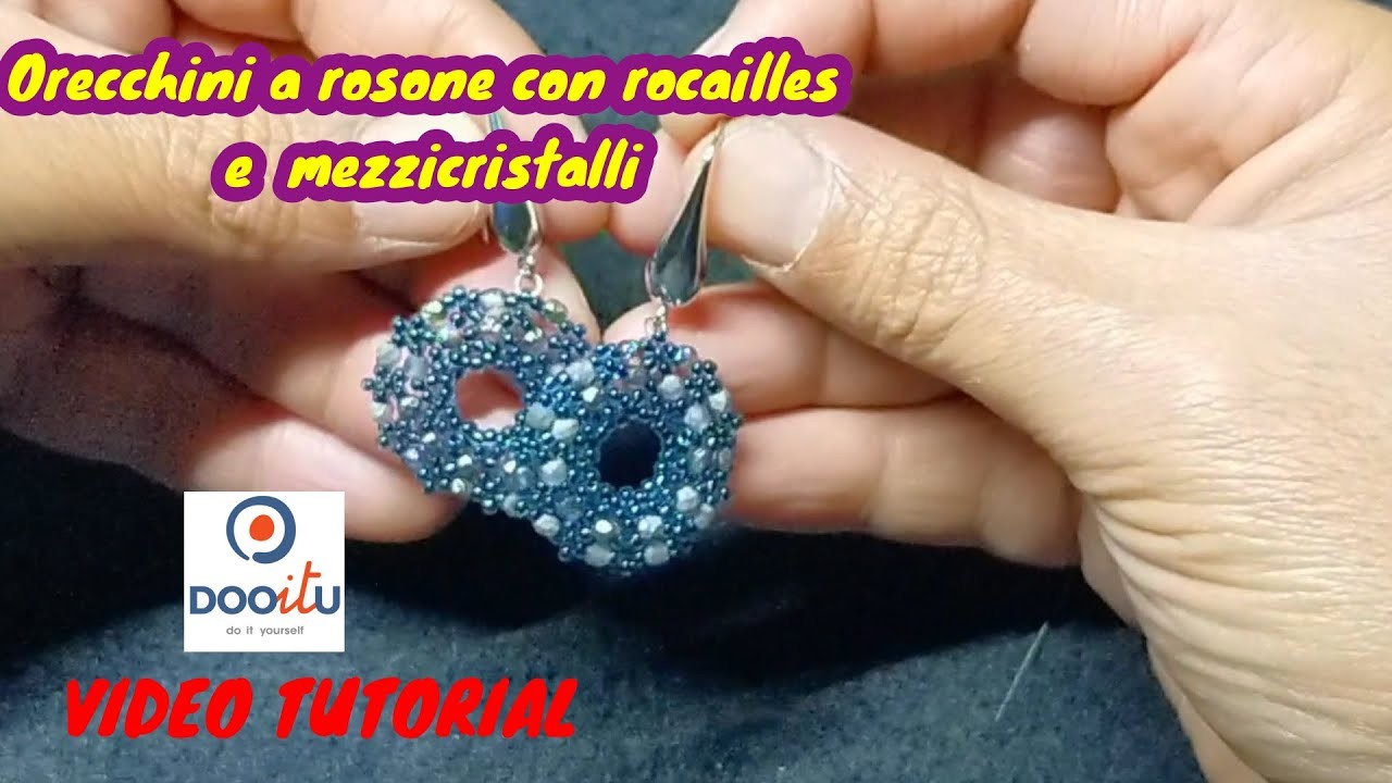 #VIDEOCOLLABORAZIONE #DOOITU - Orecchini rosone con rocailles e mezzi cristalli