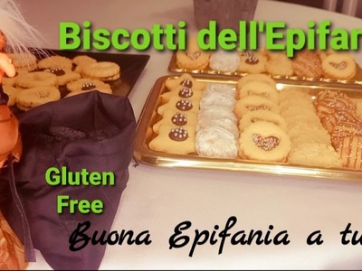 Biscotti dell'Epifania, Senza Glutine  Facili, Buoni & Subito fatti !!!
