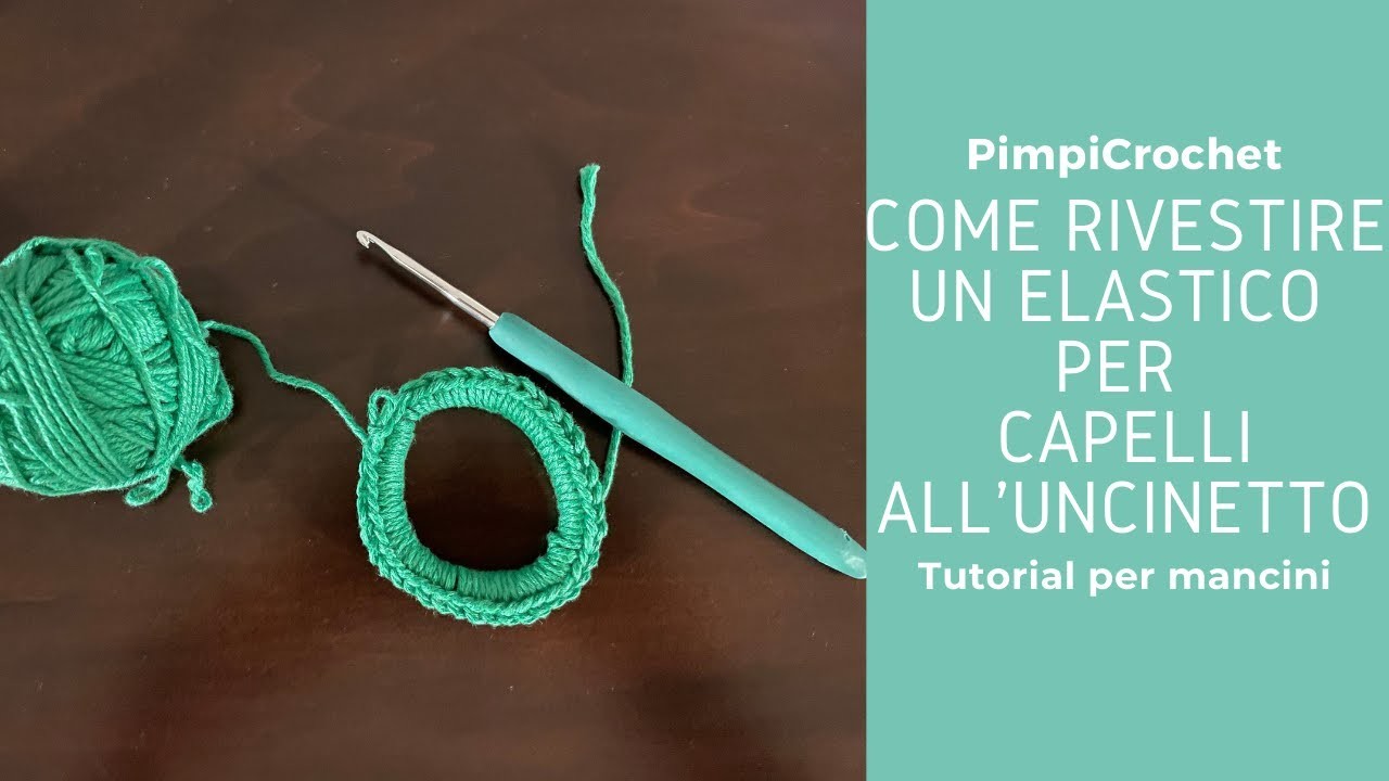 Come rivestire un Elastico per capelli all'uncinetto| Tutorial per mancini| |PimpiCrochet|