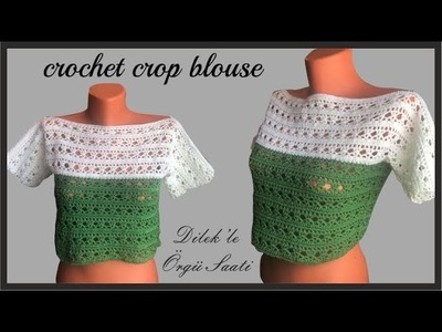 Crochet Crop Blouse. Tığ İşi Bluz. Bluz - Büstiyer Modelleri