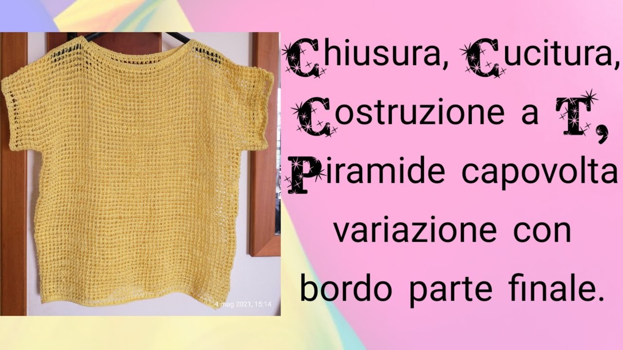 #Tunisian crochet #chiusura, #cucitura #costruzione a T #punto traforato #piramide capovolta