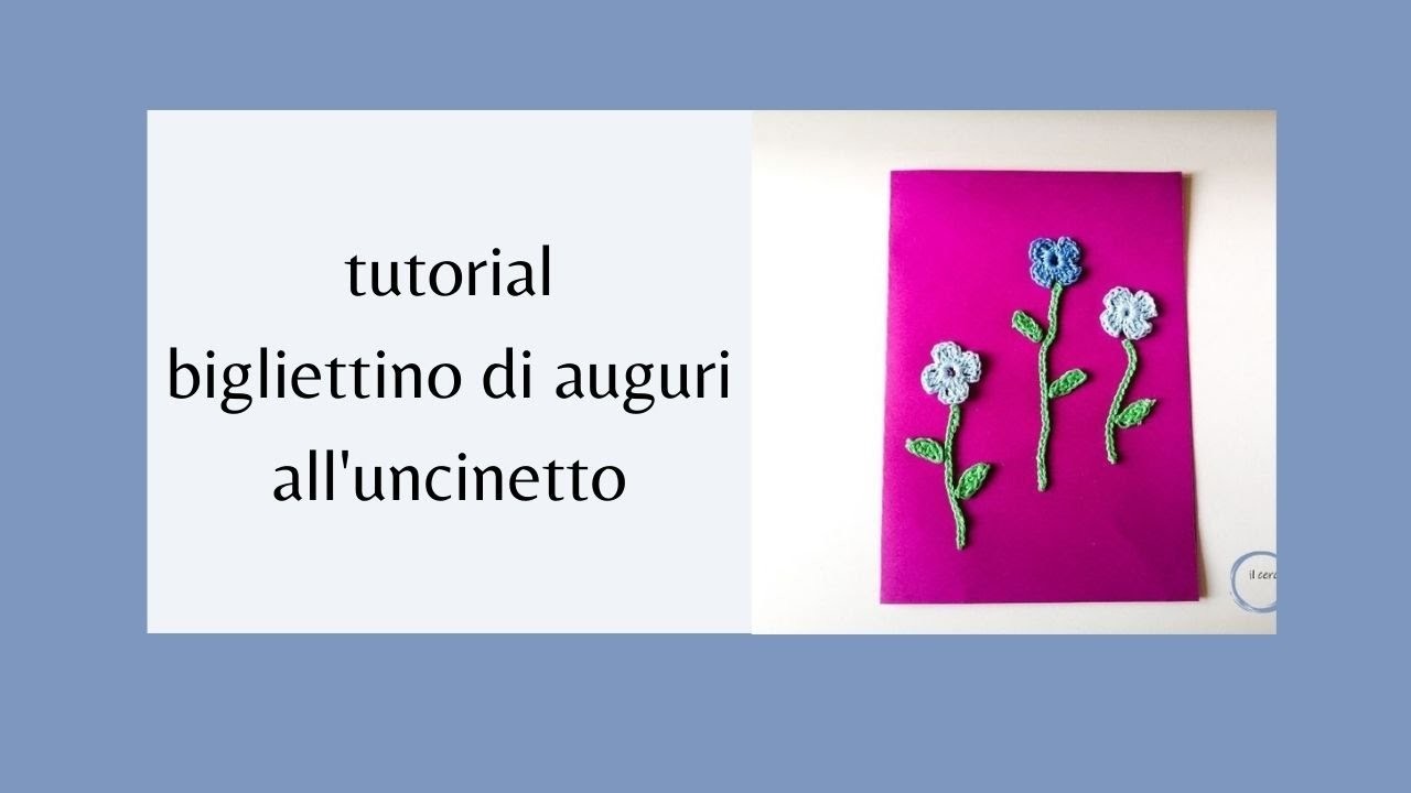 Tutorial bigliettino auguri uncinetto