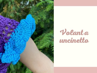SylKnit&Crochet TUTORIAL: Volant a uncinetto