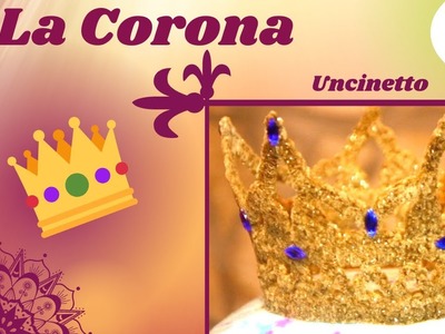 Tutorial :  La Corona - The Crown