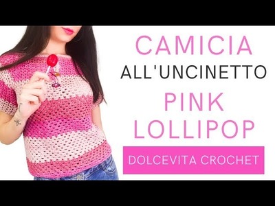 TUTORIAL Camicetta Pink Lollipop — DolceVita Crochet