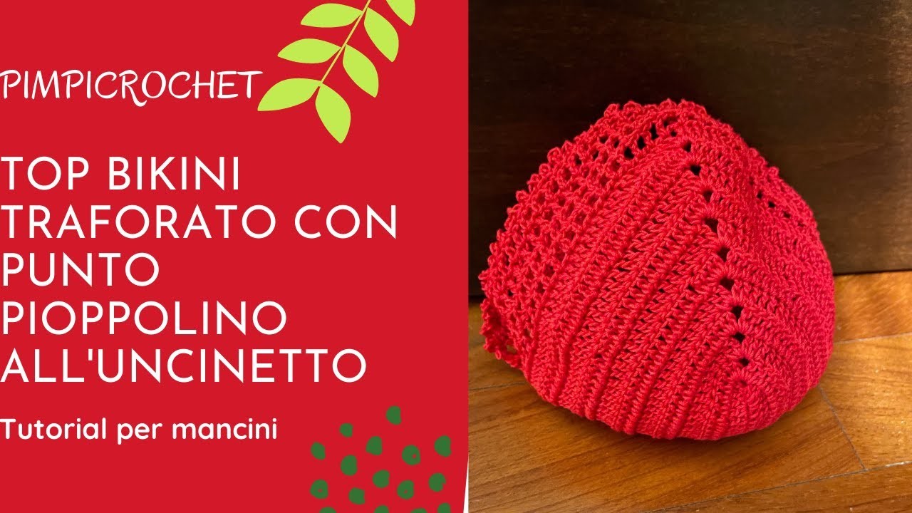 Top Bikini traforato con bordo a punto pioppolino all'uncinetto|Tutorial per mancini| PimpiCrochet|