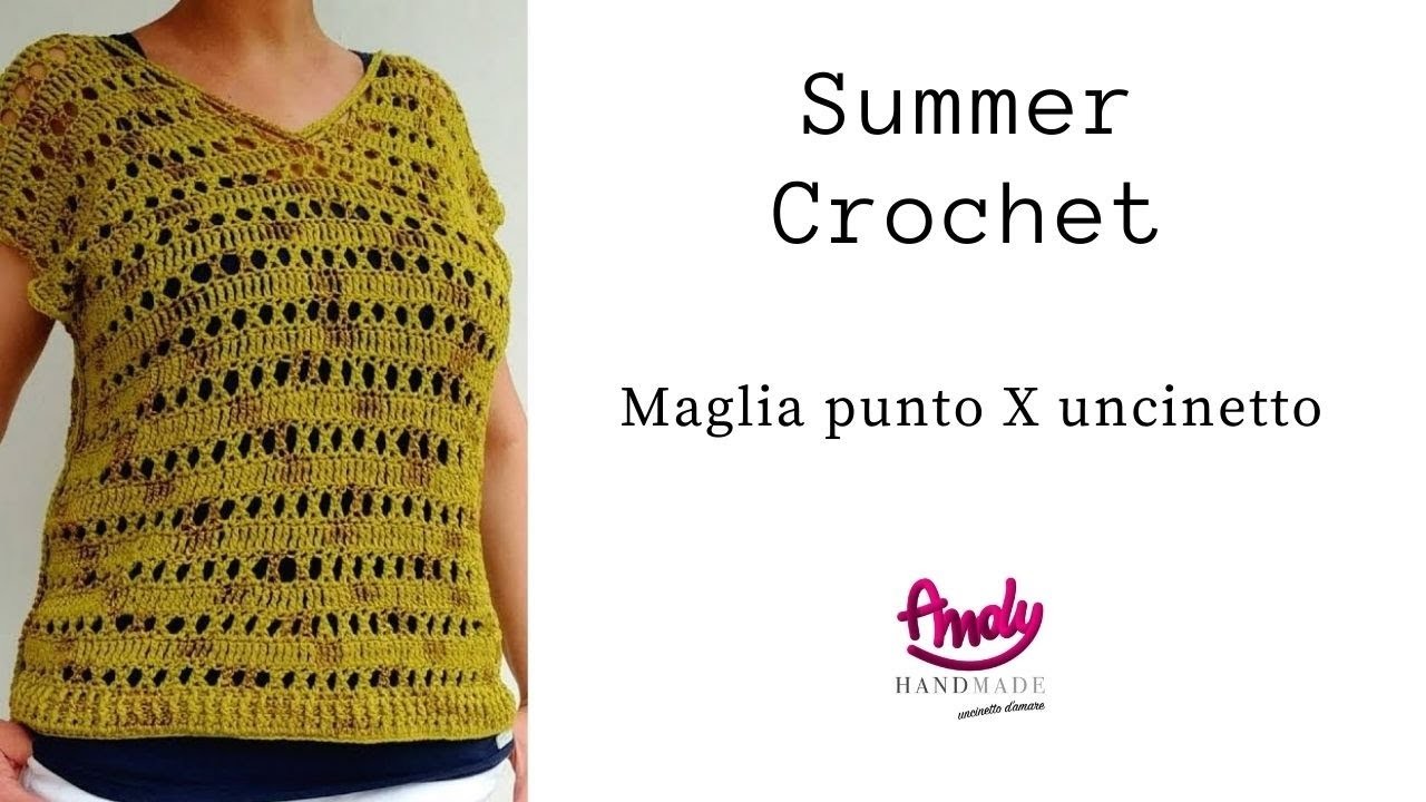 Tutorial Summer crochet Maglia punto X uncinetto