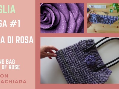 Maglia Borsa Viola di Rosa 1 di 4 Knitting Violet of  Rose Tejedo de Punto Bolsa maisonmariachiara