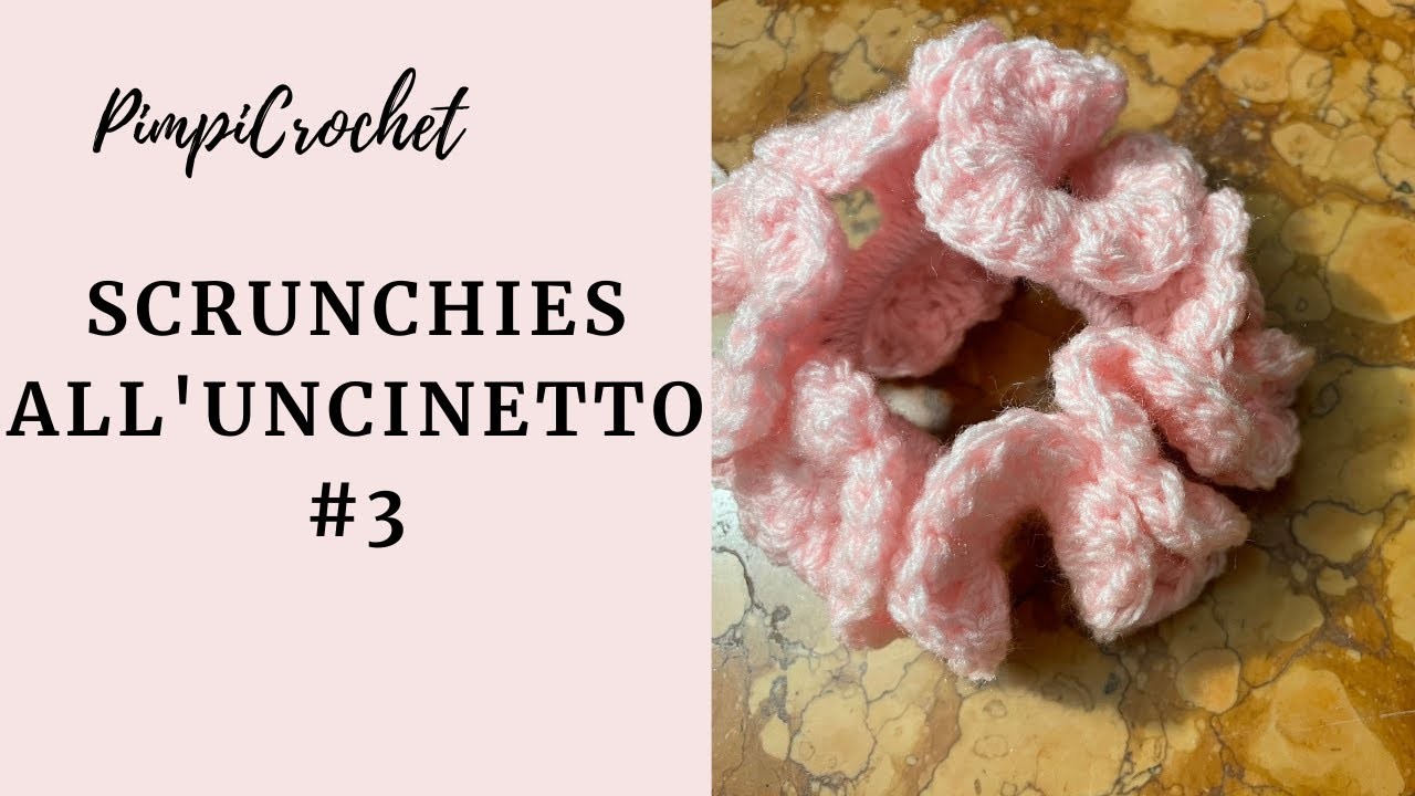 Scrunchies all'uncinetto #3 |PimpiCrochet|