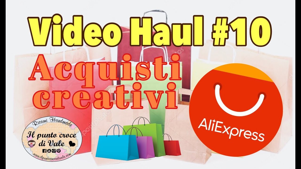 ????Video Haul #10???? - Acquisti creativi Aliexpress - #IlPuntoCroceDiVale