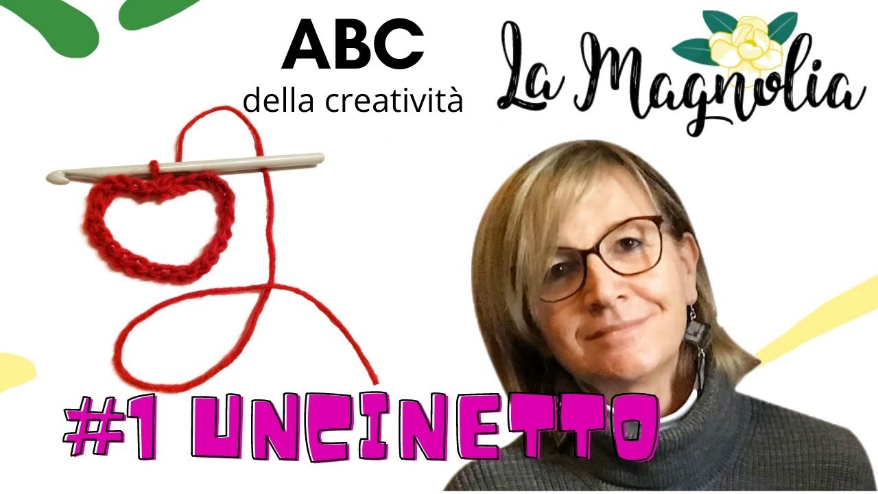 ABC della creatività - #1 uncinetto