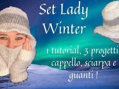 Uncinetto Facilissimo! 3 tutorial in 1: cappello, sciarpa e mezzo guantino!
