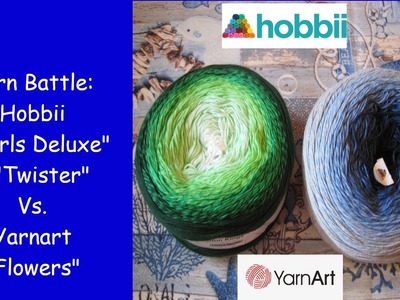 Yarn Battle: Hobbii "Twirls Deluxe" e "Twister" Vs. YarnArt "Flowers" (Puntata 2)