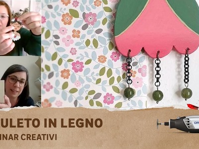 Realizzare un amuleto in legno