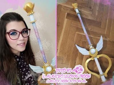 [TUTORIAL] Come realizzare il KALEIDOSCOPE MOON #2 da SAILOR MOON ETERNAL