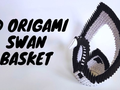 3D origami SWAN BASKET | How to make a modular swan