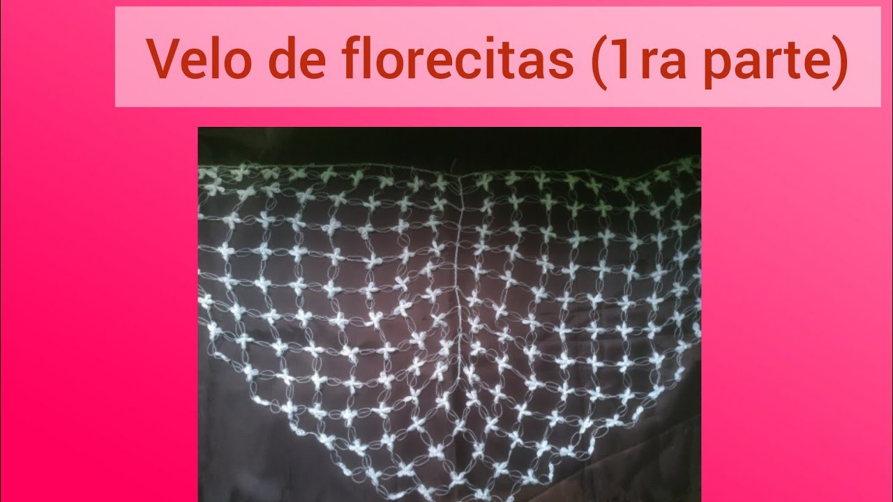 Velo de florecitas(1ra parte)