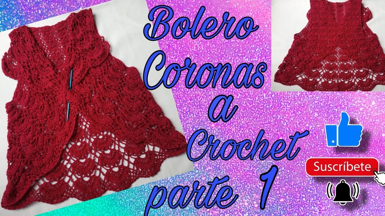 Bolero Coronas a crochet parte 1 ????????????