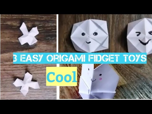 3 easy origami fidget toys| DIY Origami Compilation| Fidget toys compilation| Magic origami