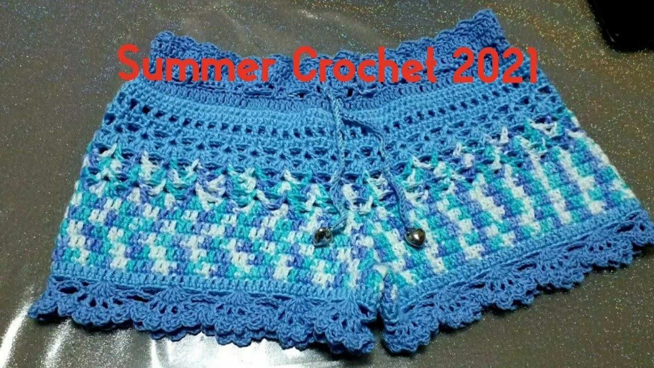 Summer Pantaloncini Crochet 2021