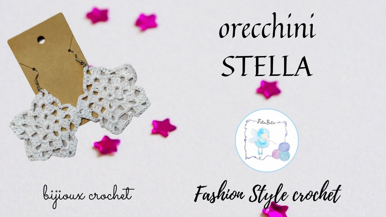 TUTORIAL: ORECCHINI STELLA #bijouxcrochet #uncinettofacile #orecchiniuncinetto #fattoamano #FataBata