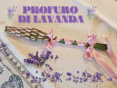 FUSI DI LAVANDA IN MENO DI 5 MINUTI