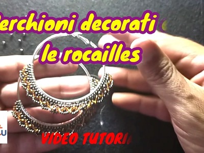 #VIDEOCOLLABORAZIONE #DOOITU  Cerchioni decorati con le rocailles (2° Collaborazione)