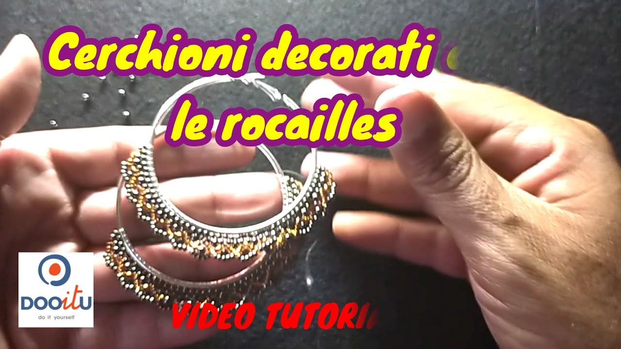 #VIDEOCOLLABORAZIONE #DOOITU  Cerchioni decorati con le rocailles (2° Collaborazione)