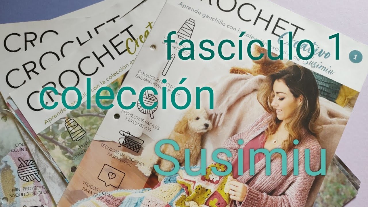 Fascículo 1 colección Susimiu ( crochet creativo)